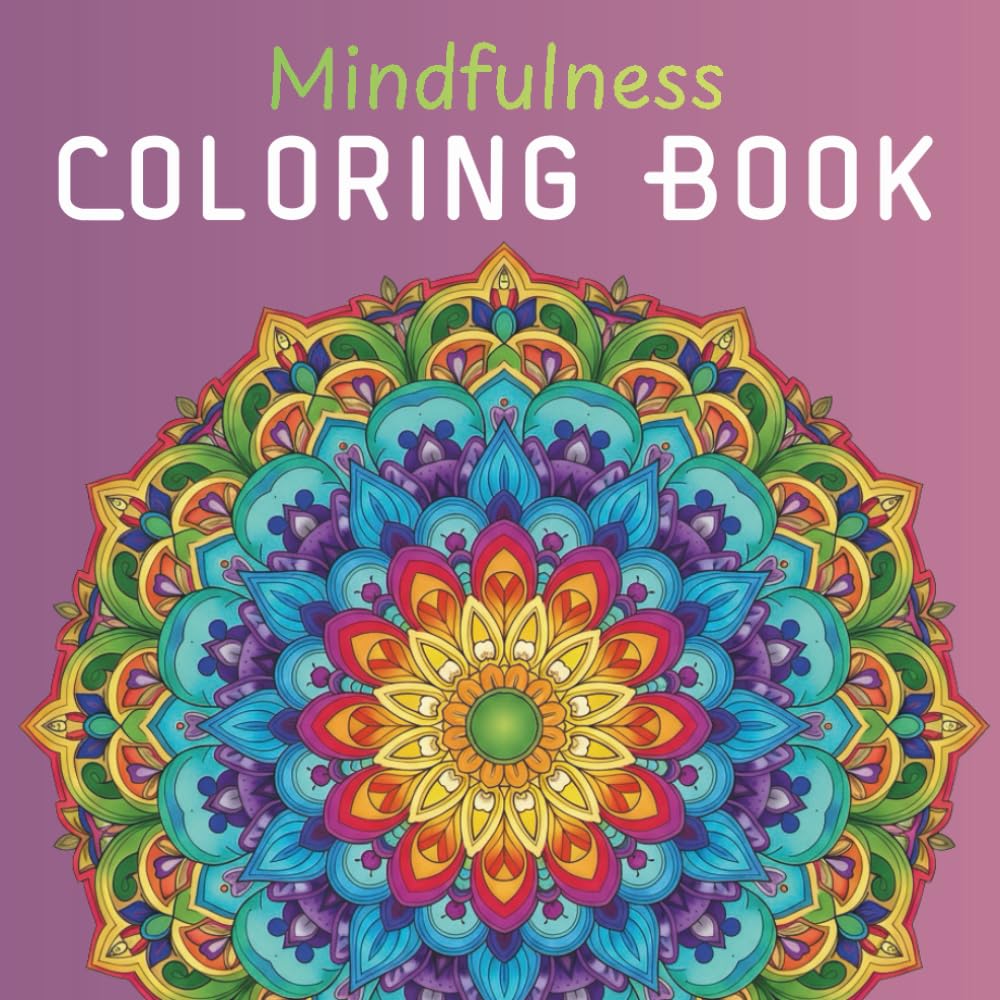 Floral Mandala Coloring Book for Adults: Beautiful Flower Patterns for Mindful Self-Care and Relaxation