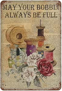 Amazon.com : Sewing Room Metal Vintage Tin Signs May Your Bobbin Always ...