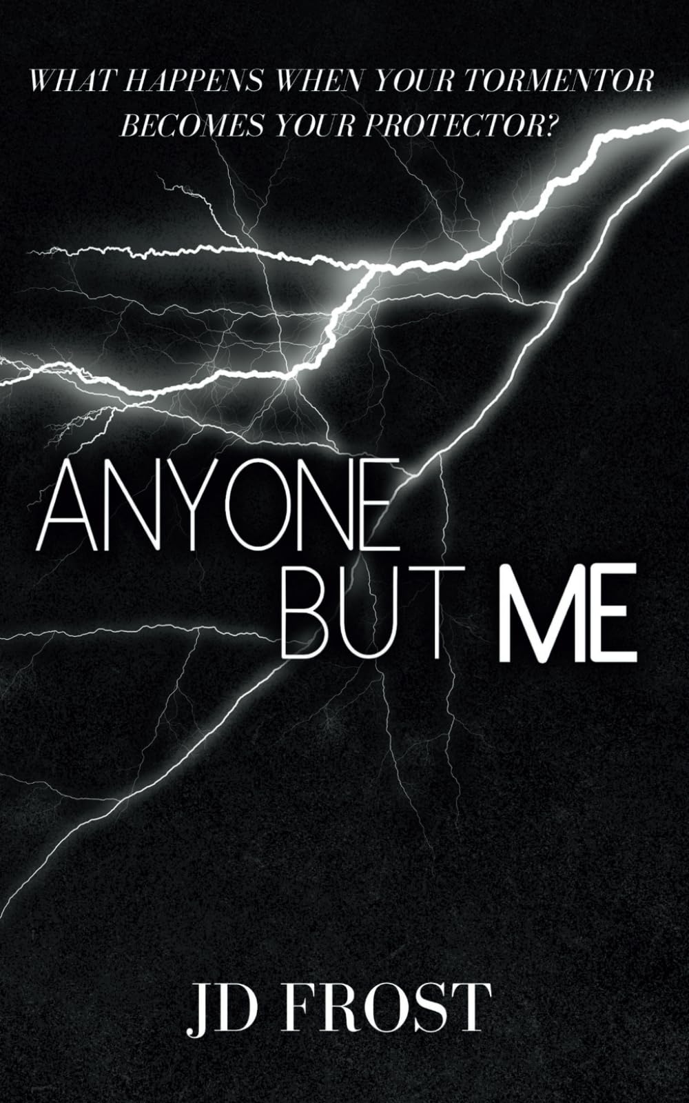 Anyone But Me