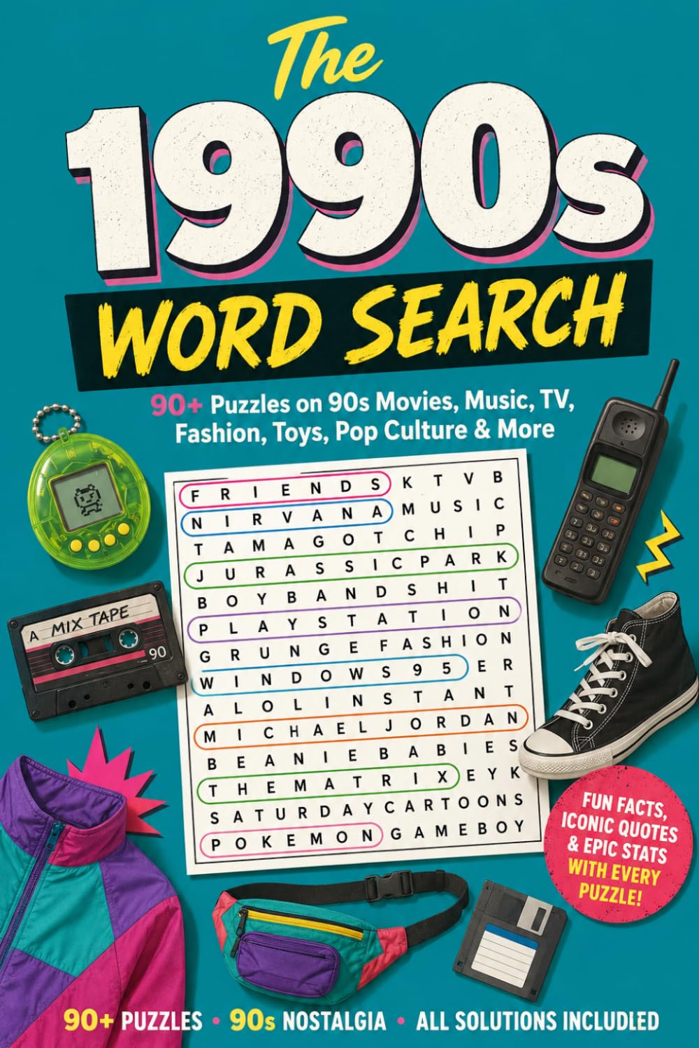 The 1990s Word Search: 90+ Puzzles on 90s Movies, Music, TV, Fashion, Toys, Pop Culture & More