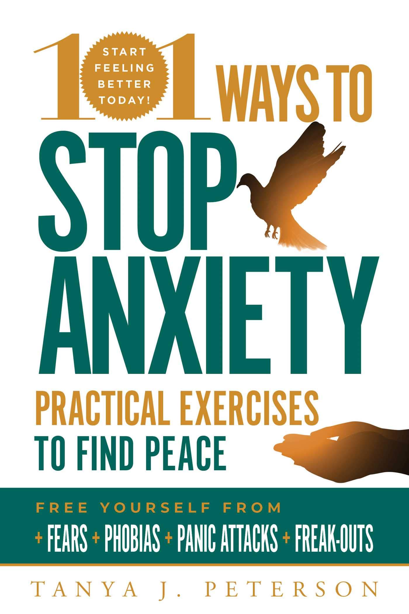 Racehorse 101 Ways to Stop Anxiety: Practical Exercises to Find Peace and Free Yourself from Fears, Phobias, Panic Attacks, and Freak-Outs