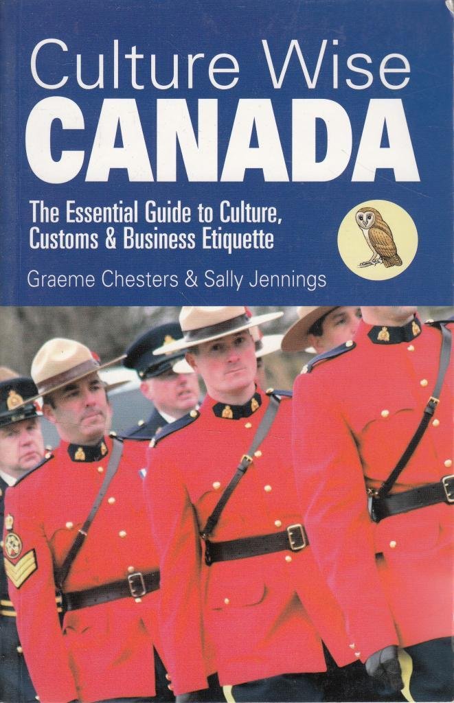 Buy Culture Wise Canada: The Essential Guide to Culture, Customs and ...