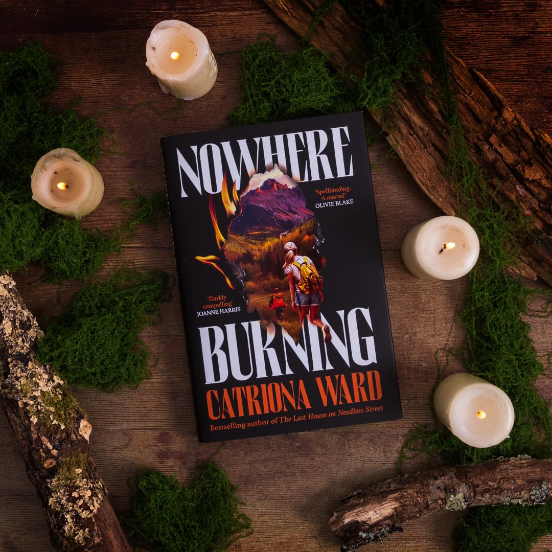 Nowhere Burning: from the bestselling author of The Last House on Needless Street