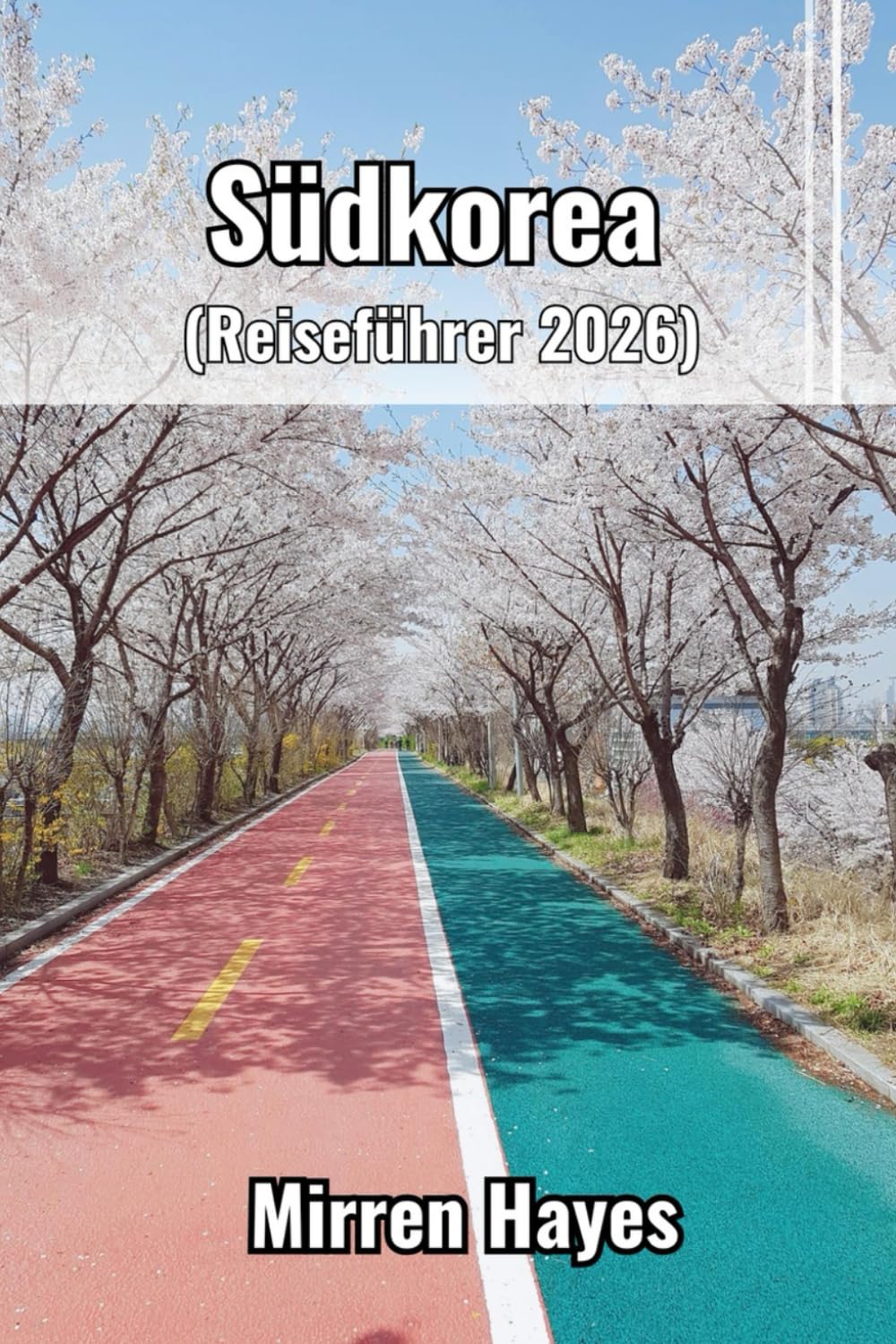Südkorea Reiseführer 2026