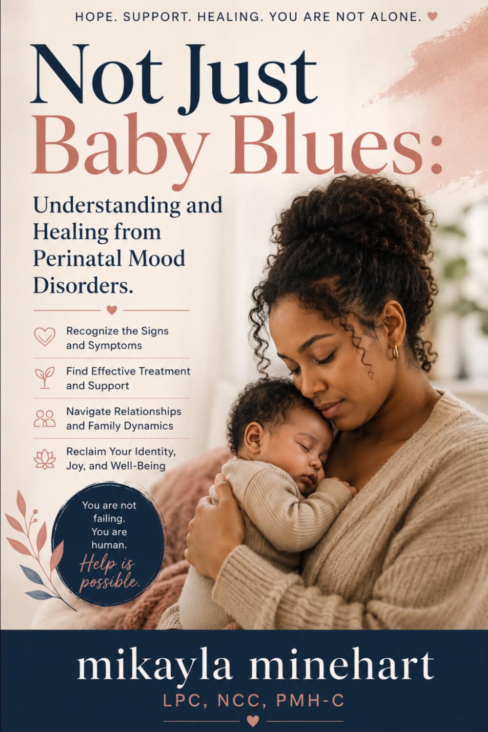 Not Just Baby Blues: Understanding and Healing from Perinatal Mood Disorders