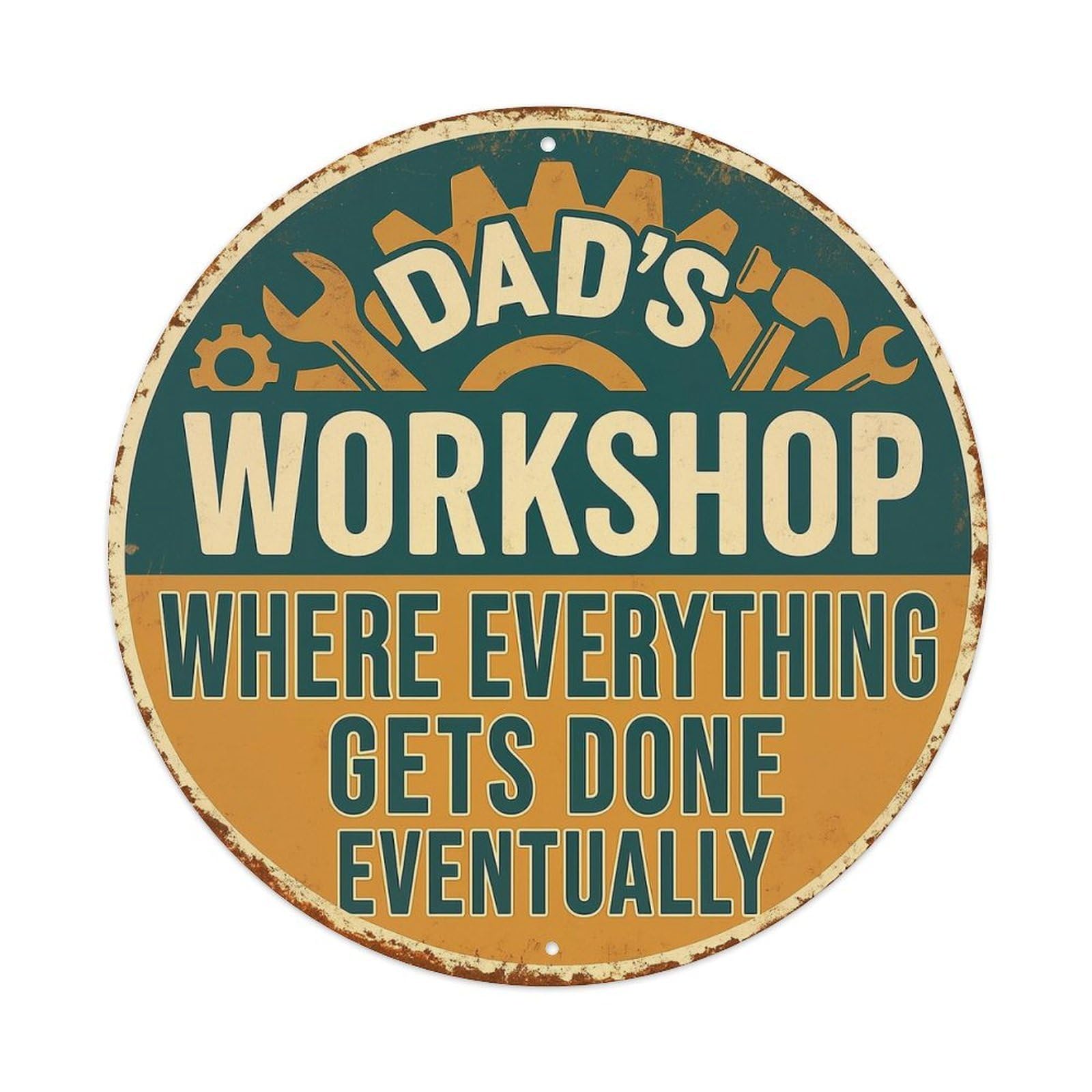 Dads Workshop Where Everything Gets Tin Sign Metal Poster Vintage Metal Signs for Home Man Cave Bar Cafe Kitchen laundry room Wall Decorations 8x8 inches
