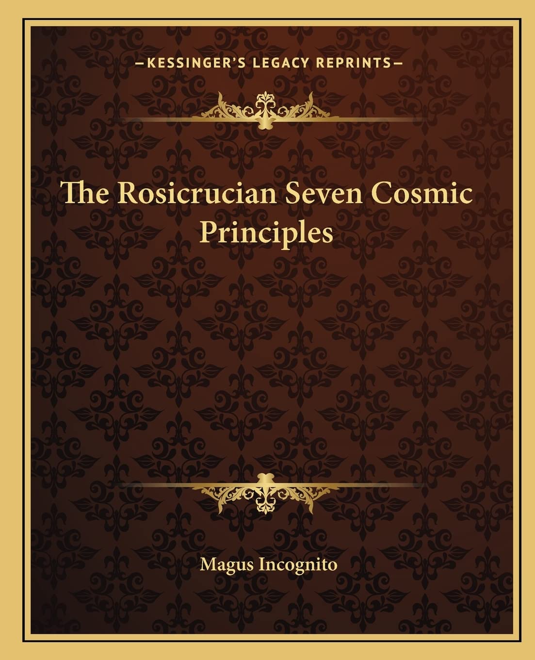 The Rosicrucian Seven Cosmic Principles