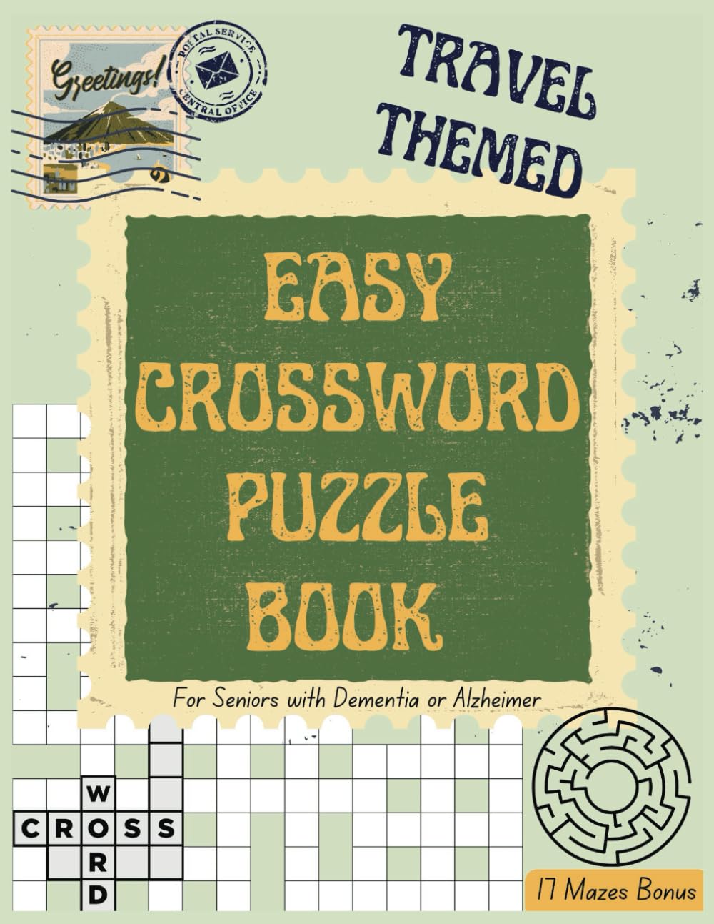 Easy Crossword Puzzle Book for Seniors with Dementia or Alzheimer: Travel Themed Large Print Brain Games for Patients to Keep Their Minds Active and Challenged