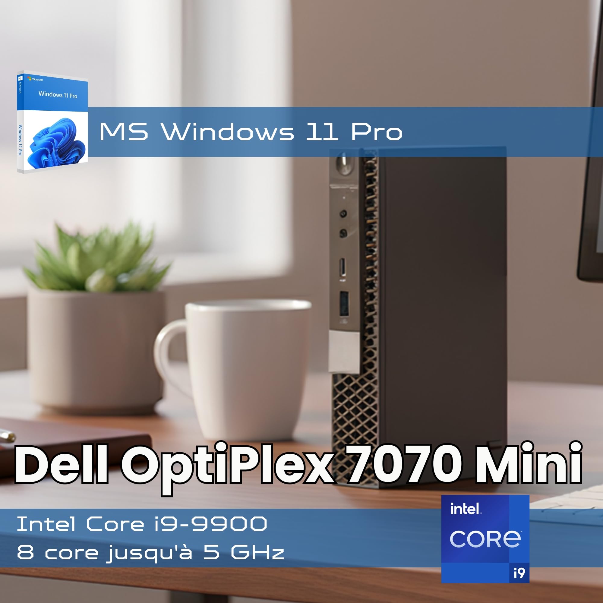 Dell OptiPlex 7070 Mini PC compact | Intel Core i9-9900 8 Core 16 Thread Turbo 5,0 GHz | 16 Go DDR4 | SSD NVMe 512 Go | DisplayPort HDMI 4 USB | Windows 11 Pro | reconditionné