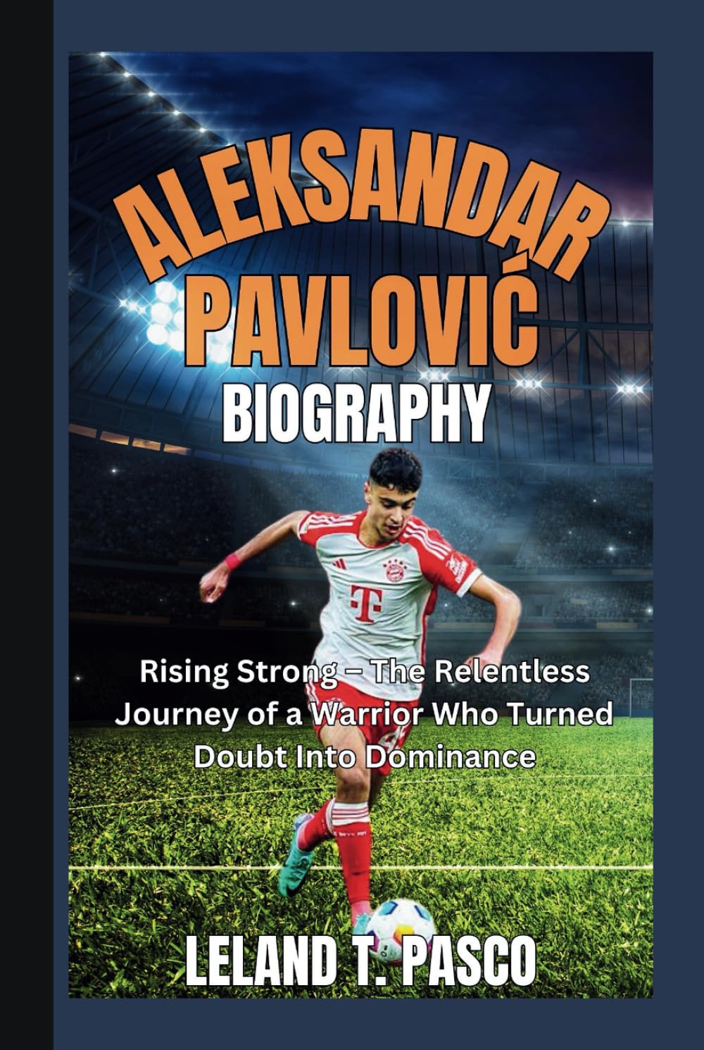ALEKSANDAR PAVLOVIĆ BIOGRAPHY: Rising Strong – The Relentless Journey of a Warrior Who Turned Doubt Into Dominance