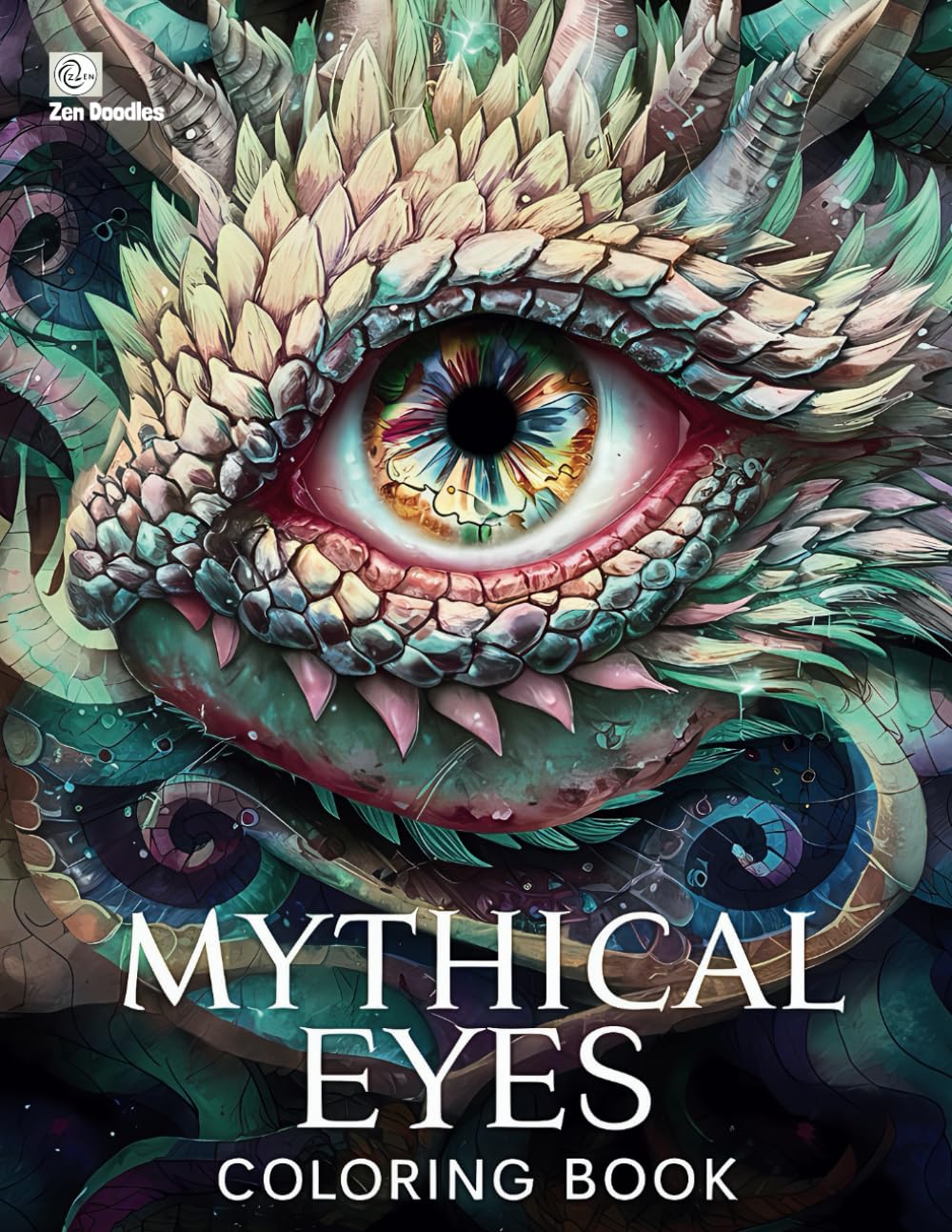 Mythical Eyes Fantasy Coloring Book: 50 Amazing Grayscale Images of Eyes from Mythological Beasts and Beauties