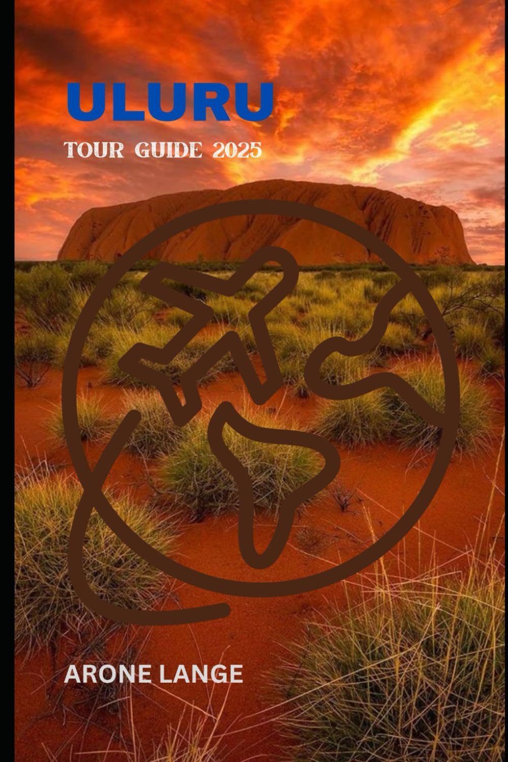 Uluru Tour Guide 2025