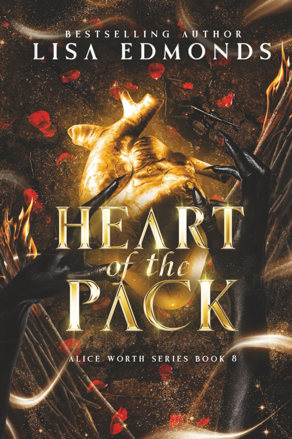 Heart of the Pack (Alice Worth Book 8): An Urban Fantasy Paranormal Romance Series (The Alice Worth Series)