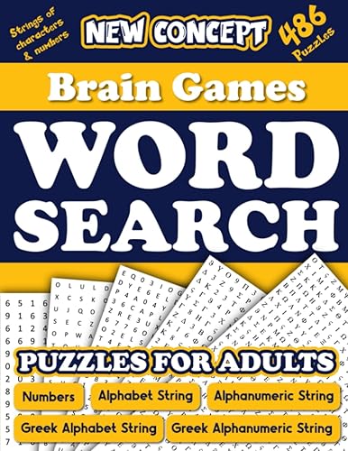 Brain Games : Word Search Puzzles For Adults: A Creative Adult Word Search Puzzle Brain Game Designed Differently | Random Strings Of Characters Made ... Alphabet And Numbers (difficult word search)