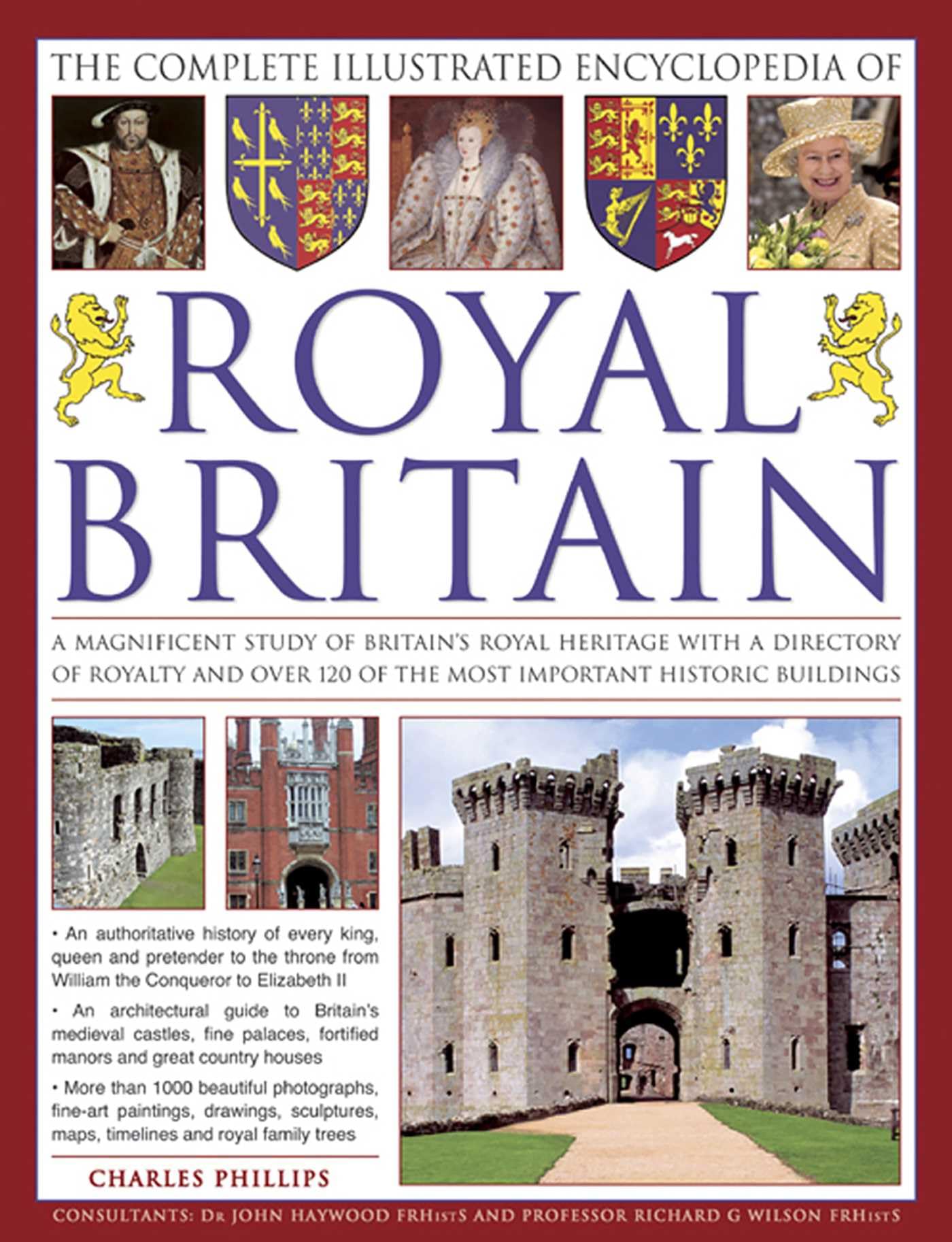 The Complete Illustrated Encyclopedia of Royal Britain: A Magnif