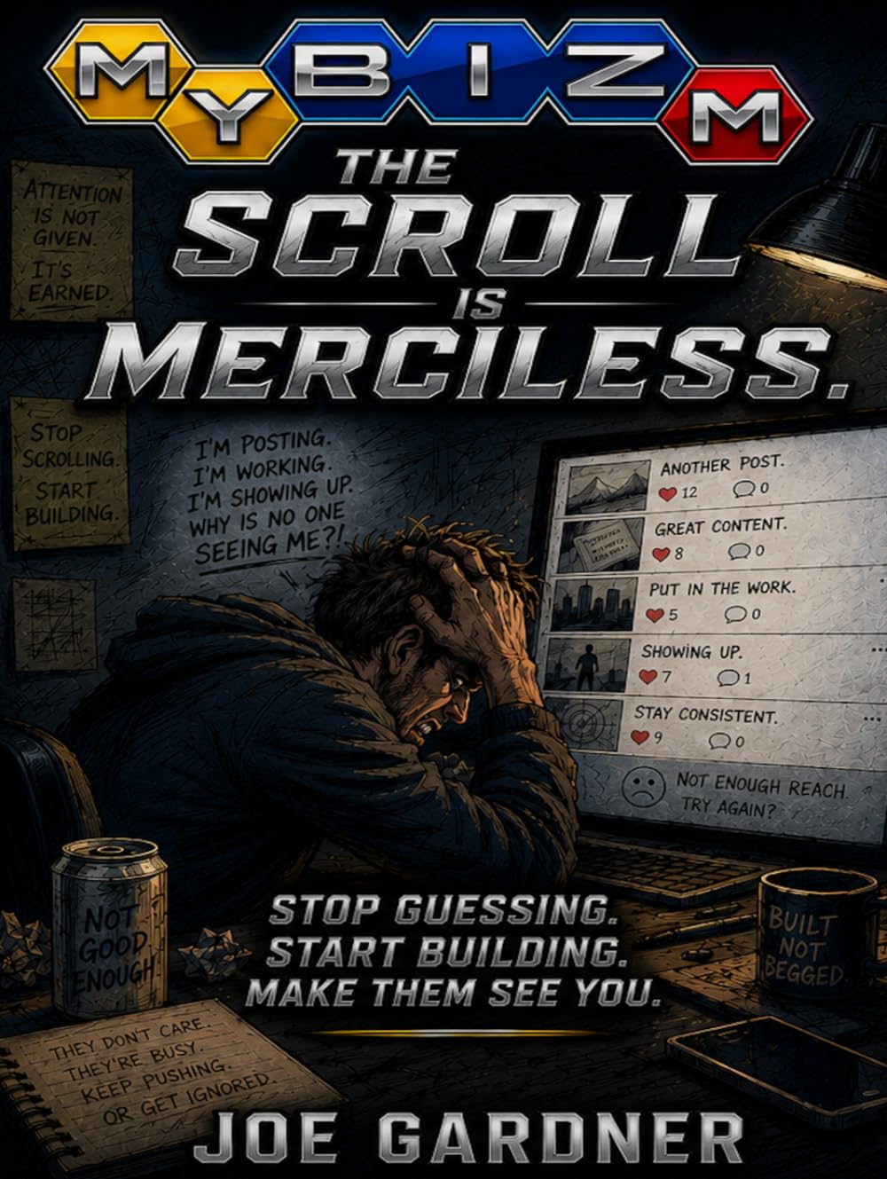 The Scroll is Merciless: Stop Guessing, Start Building, Make Them See You