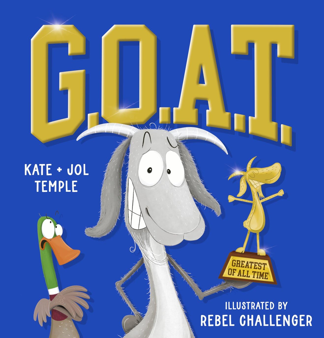 G.O.A.T [Paperback] [Jul 04, 2024] Temple, Kate; Temple, Jol and Challenger, Reb