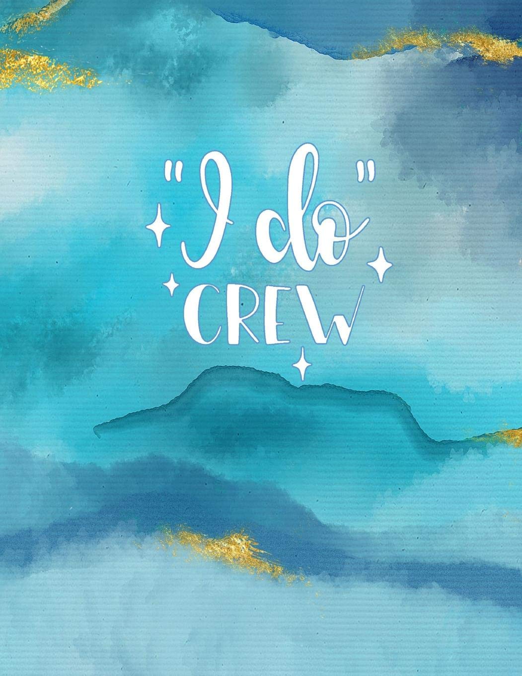 I Do Crew: Maid of Honor Book Planner