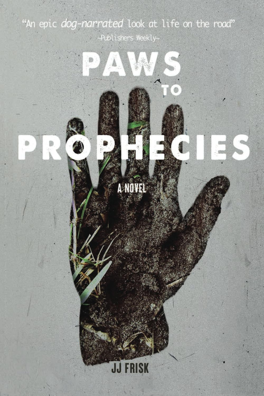 Paws To Prophecies: A Novel