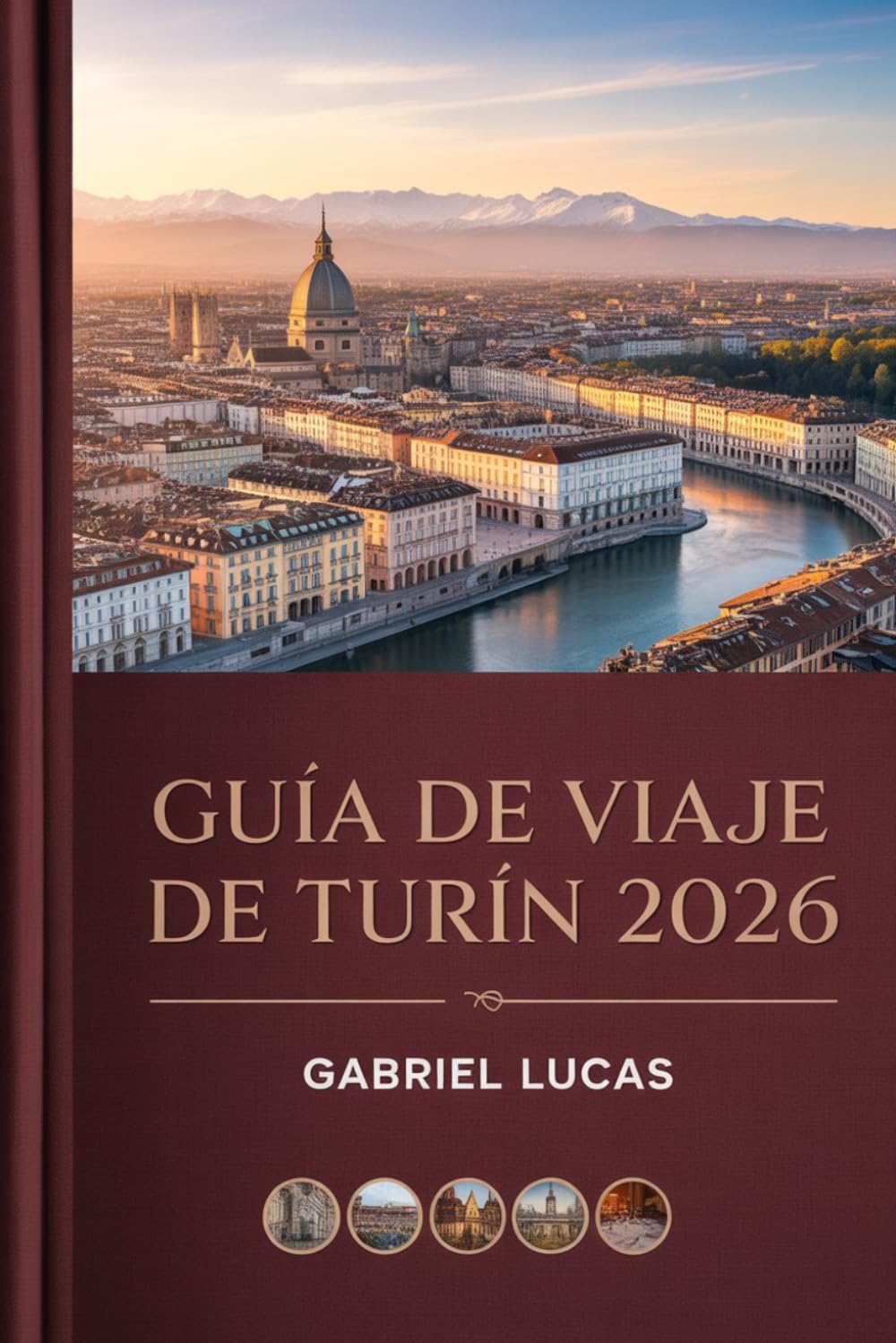 GUÍA DE VIAJE DE TURÍN 2026