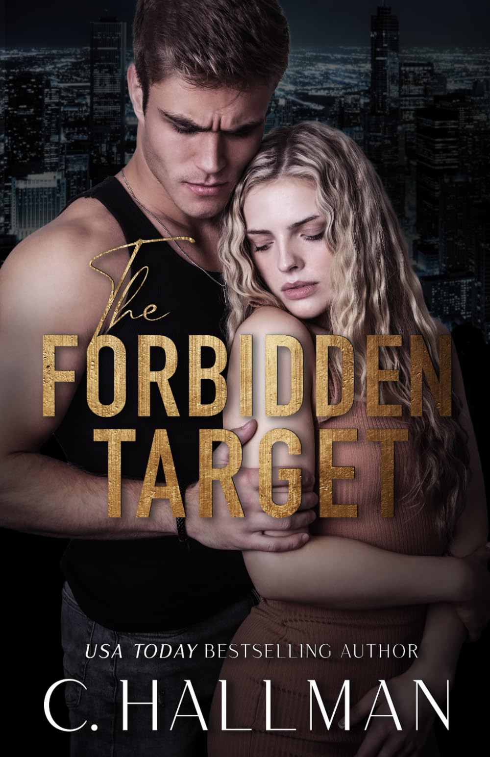 The Forbidden Target: A Stalker Romance (The Hotel)