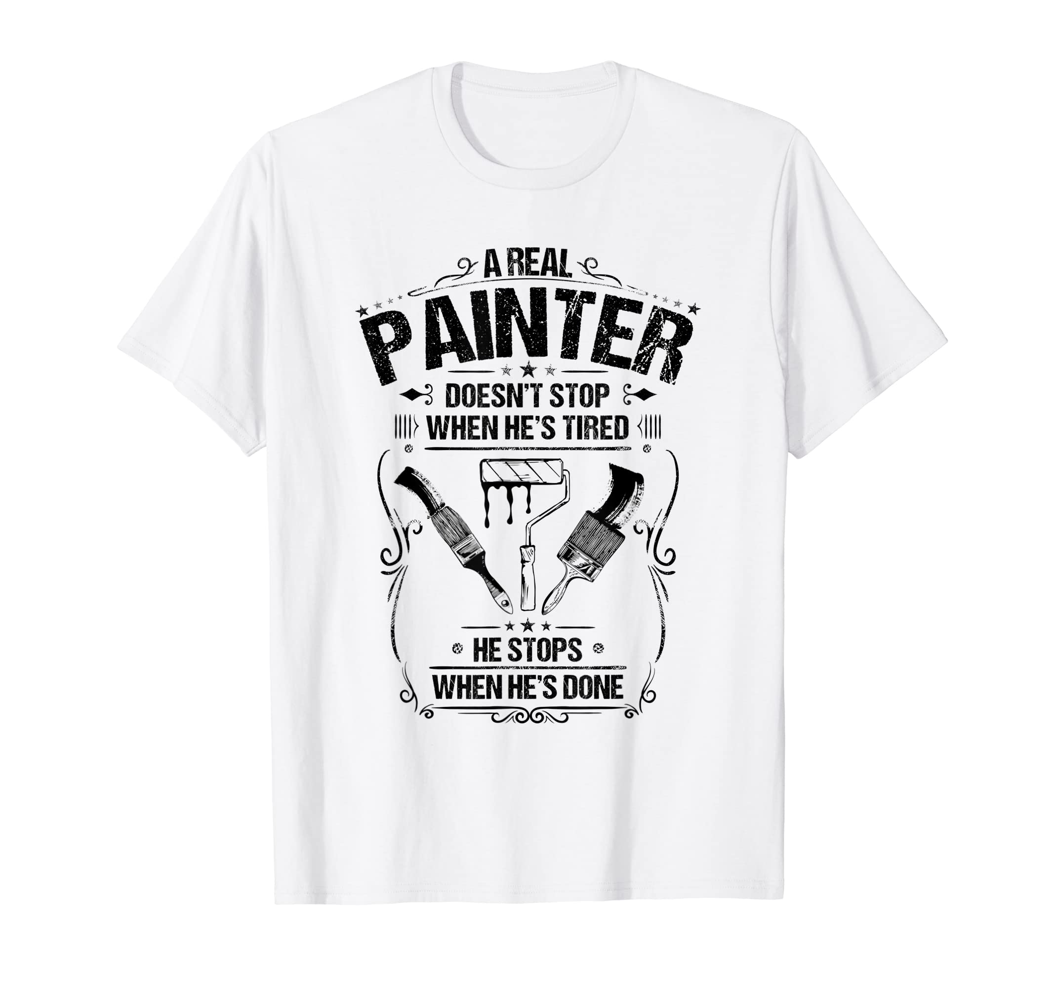 House Painter and Decorator DesignsDecorator When He's Done House Painter T-Shirt