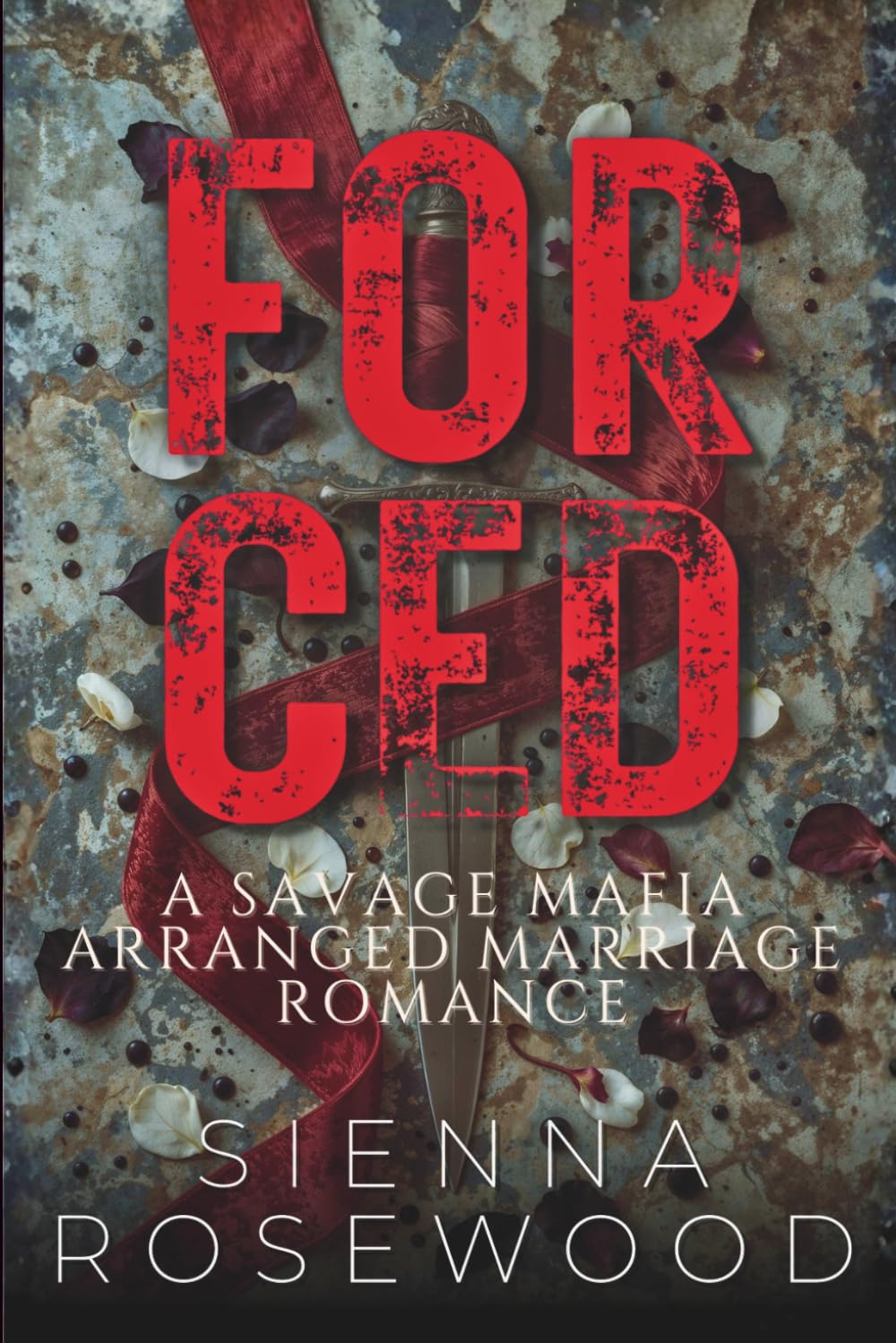 FORCED: A Savage Mafia Arranged Marriage Romance (Married to the Mob)