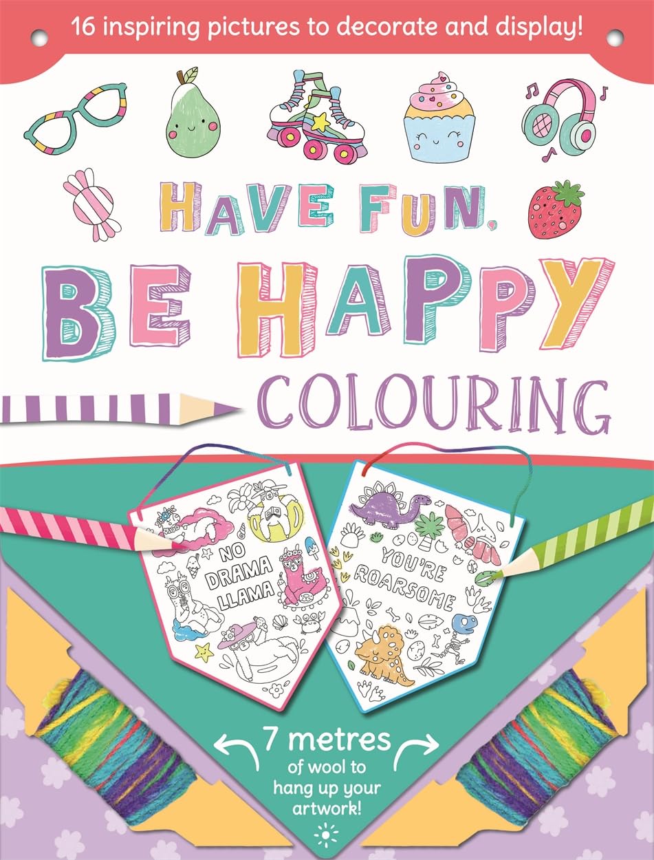 Have Fun Be Happy by Igloo Books Ltd (Paperback Book)