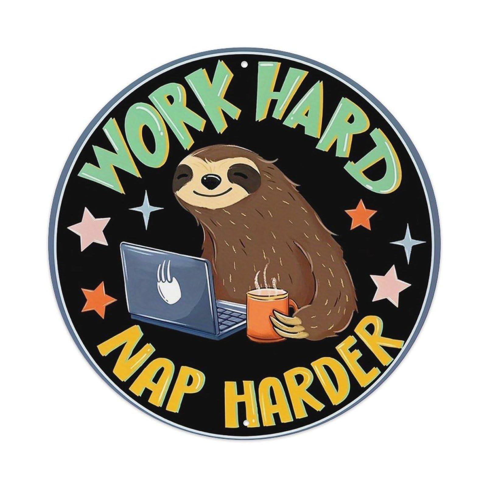 Work Hard Nap Harder Sloth Retro Metal Tin Sign, Vintage Metal Poster for home, Gaming Room, Studio Workshop,Bar,Garage Wall Art Decor 8x8 inch