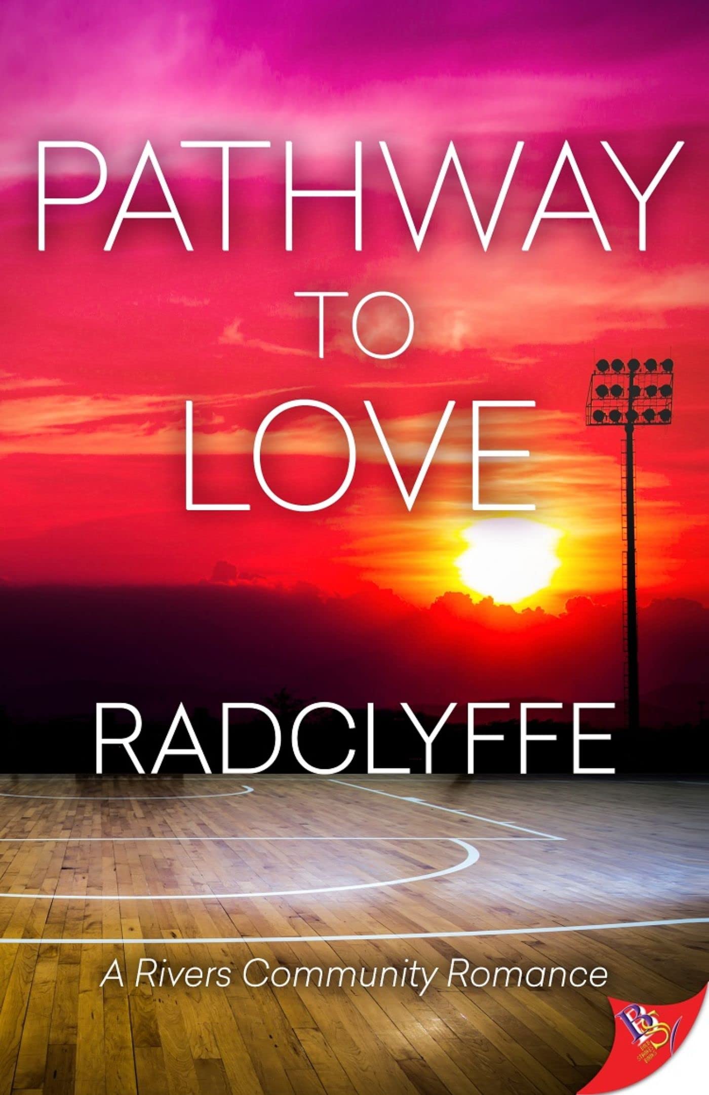 Pathway to Love (A RIVERS COMMUNITY ROMANCE Book 7)