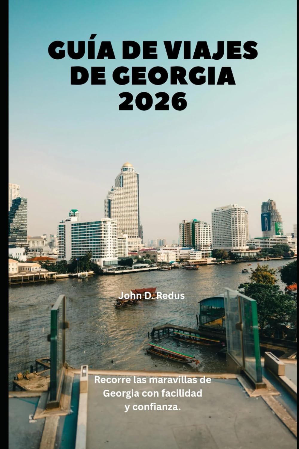 Guía de viajes de Georgia 2026: Recorre las maravillas de Georgia con facilidad y confianza.