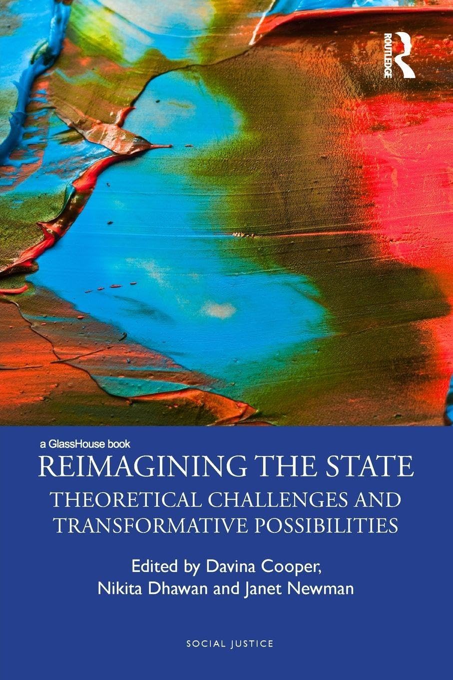 Reimagining the State: Theoretical Challenges and Transformative Possibilities (Social Justice)