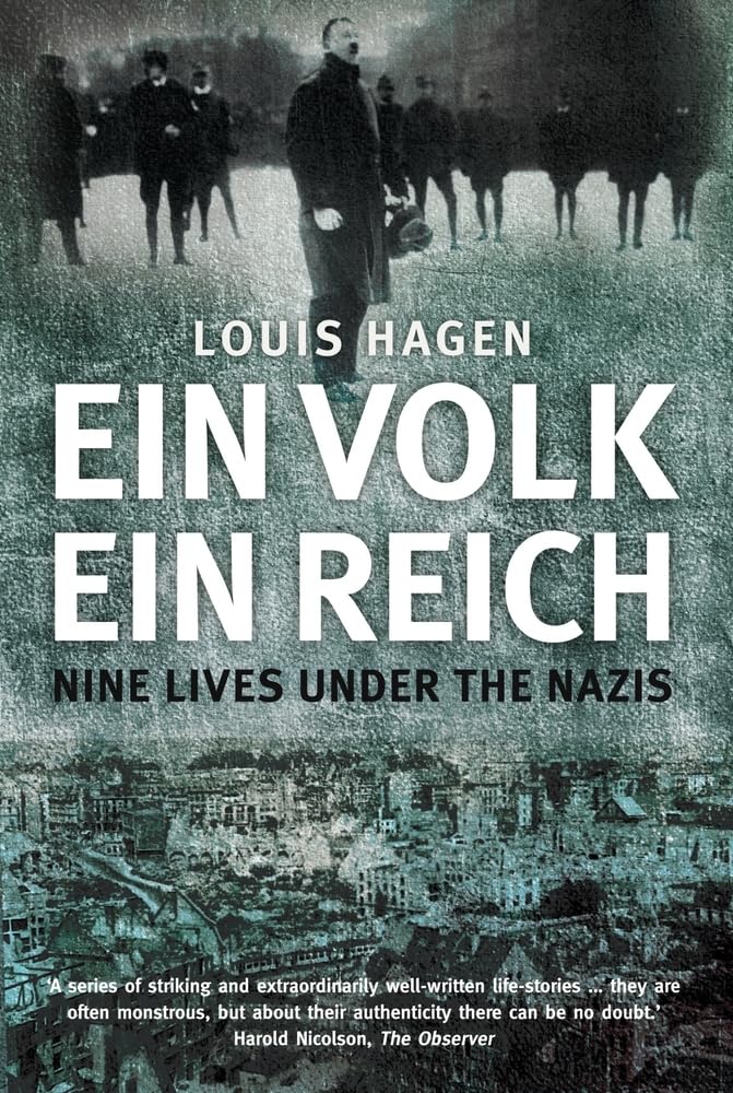 Ein Volk, Ein Reich by Louis Hagen - 9780752459790