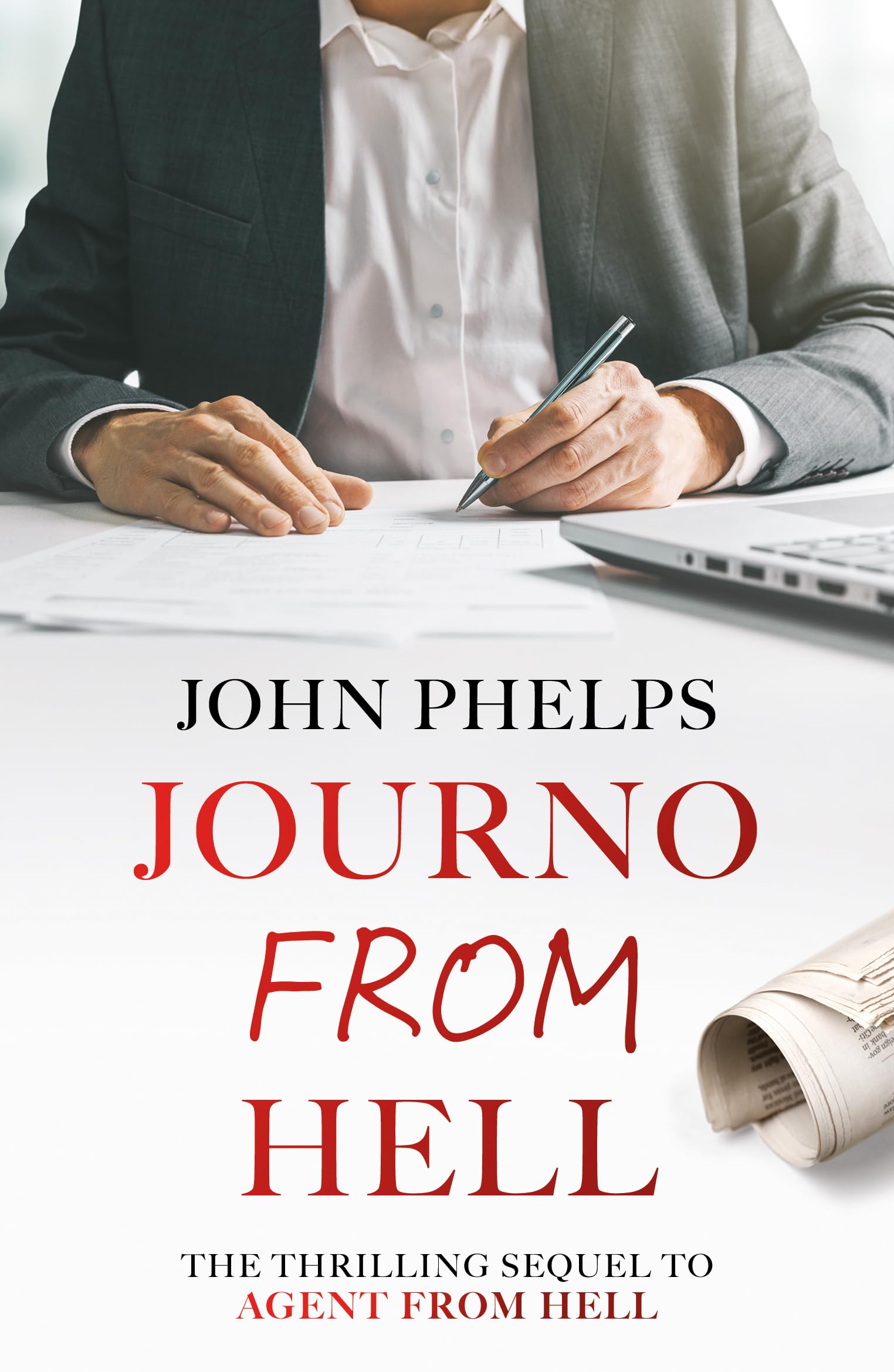 Journo From Hell: Sequel to Agent From Hell