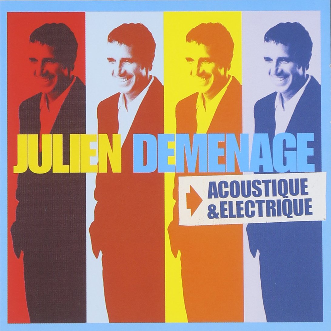 Julien déménage (Électrique/Acoustique) [Audio CD]