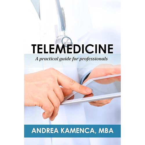 Telemedicine: A Practical Guide for Telehealth Professionals