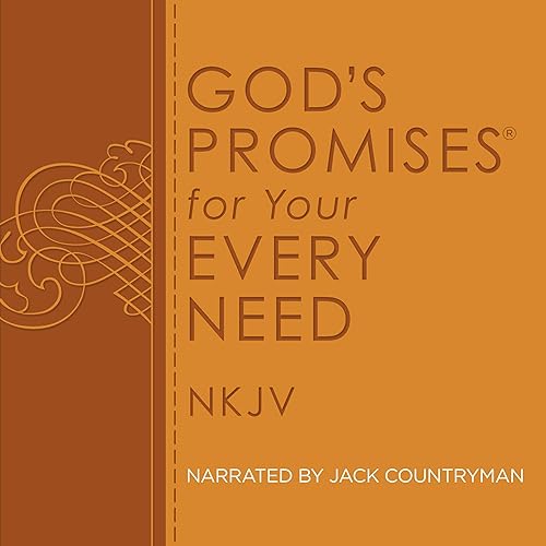 God's Promises for Your Every Need: A Treasury of Scripture for Life