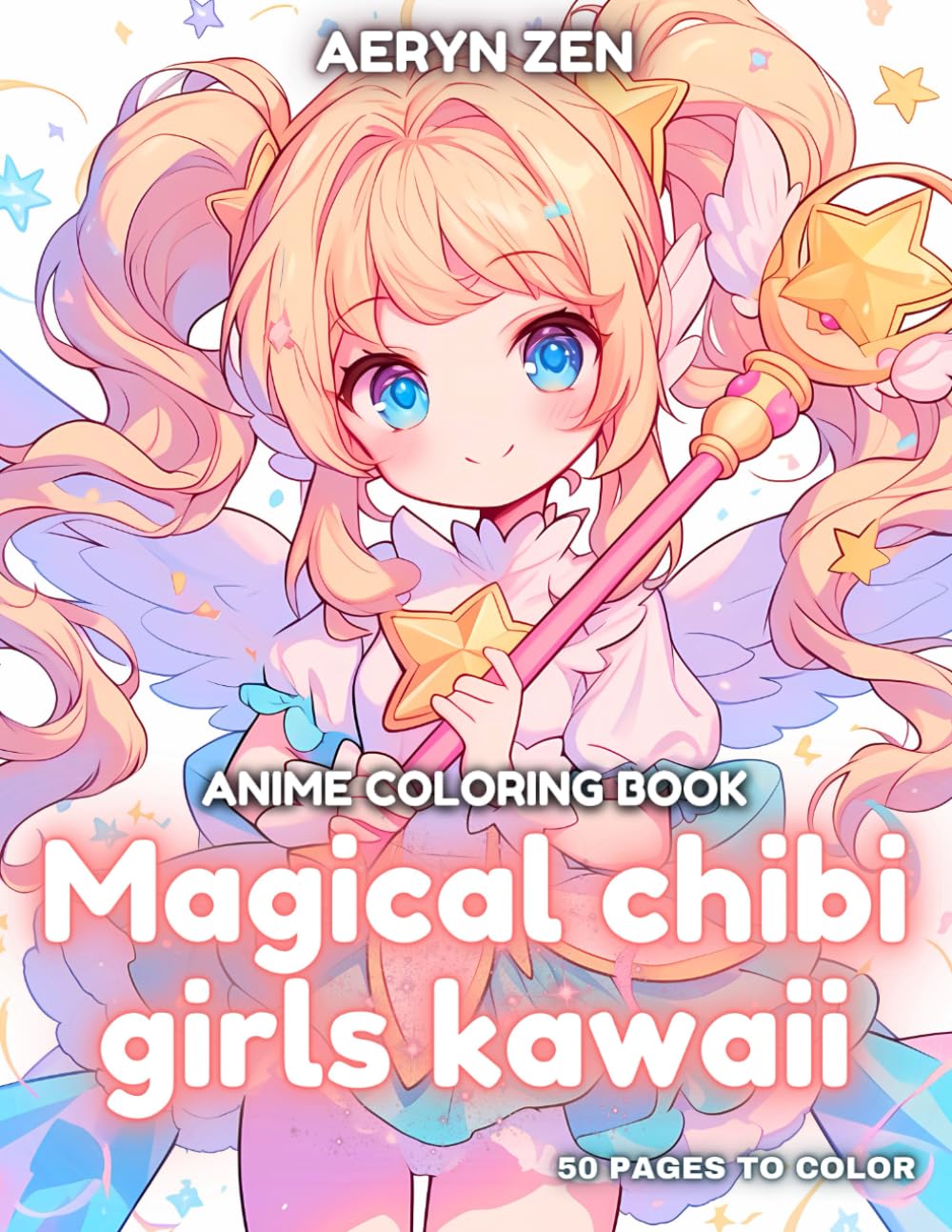Anime Coloring Book: Magical Chibi Girls Kawaii