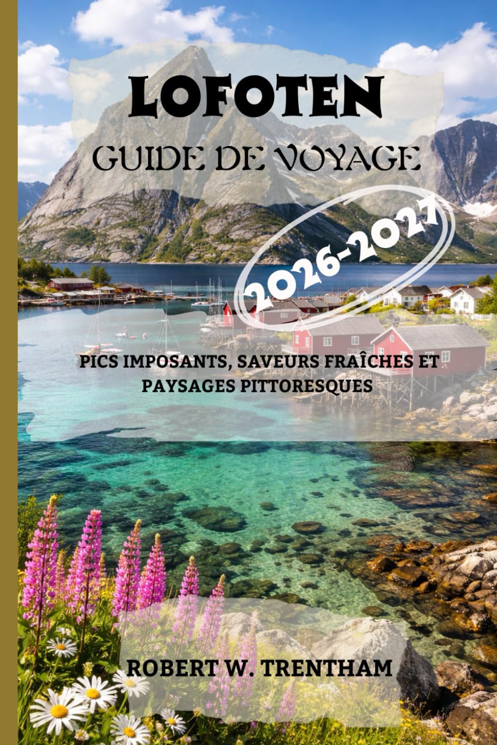 LOFOTEN Guide de voyage 2026-2027