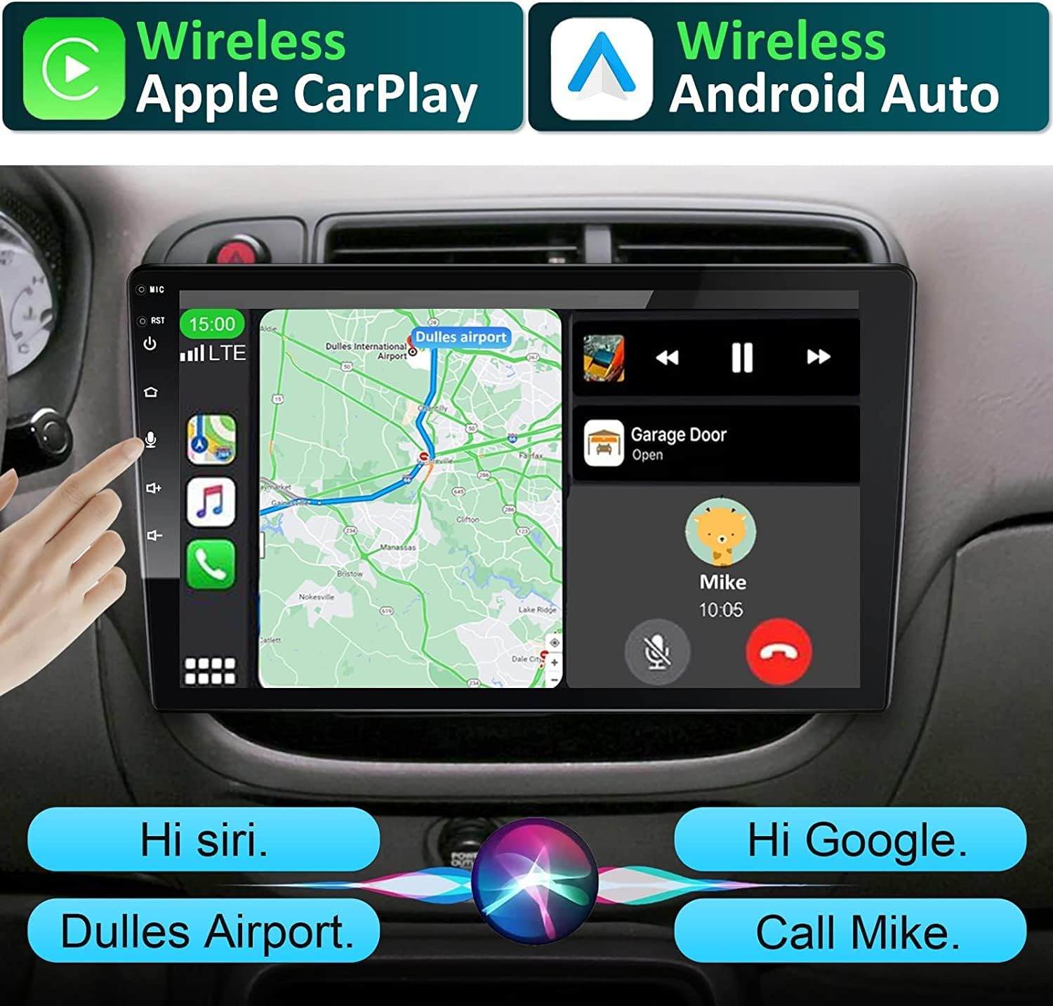 Car stereo screen displaying Wireless Apple CarPlay and Wireless Android Auto interfaces, with voice commands 'Hi Siri, Dulles airport' and 'Hi Google, Call Mike'.