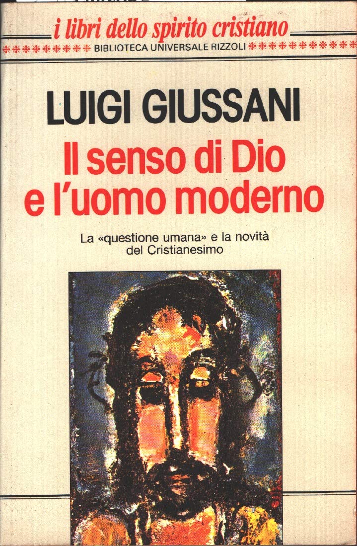 Il senso di Dio e l'uomo moderno