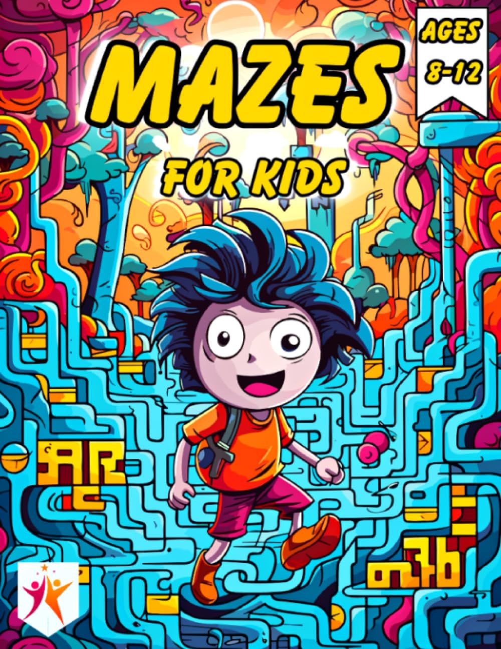 Mazes for Kids Ages 8-12: 70 Fun and Challenging Maze Adventures- From Easy to Amazing