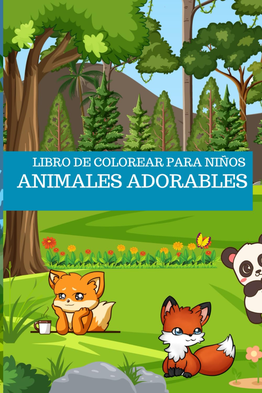 LIBRO DE COLOREAR PARA NIÑOS: ANIMALES ADORABLES