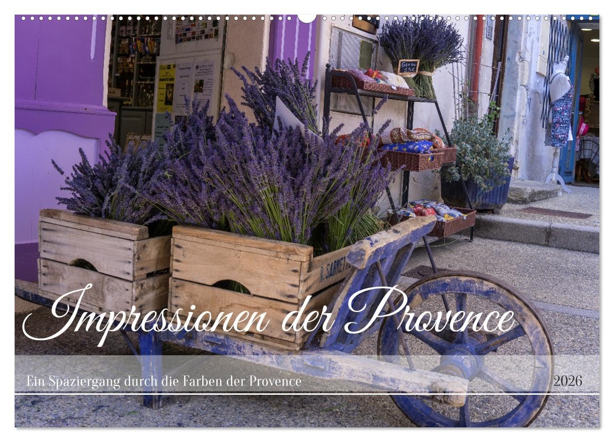 Impressionen der Provence (Wandkalender 2026 DIN A2 quer), CALVENDO Monatskalender: Ein Spaziergang durch die Farben der Provence