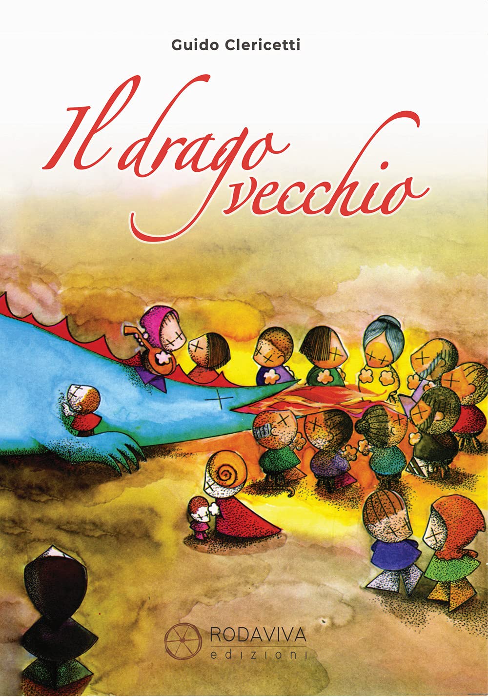 Il drago vecchio (Rodaviva kids)