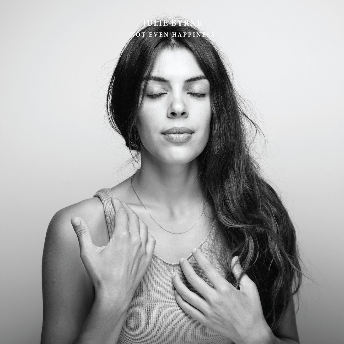 Julie Byrne Not Even Happiness CD BR001CD NEW