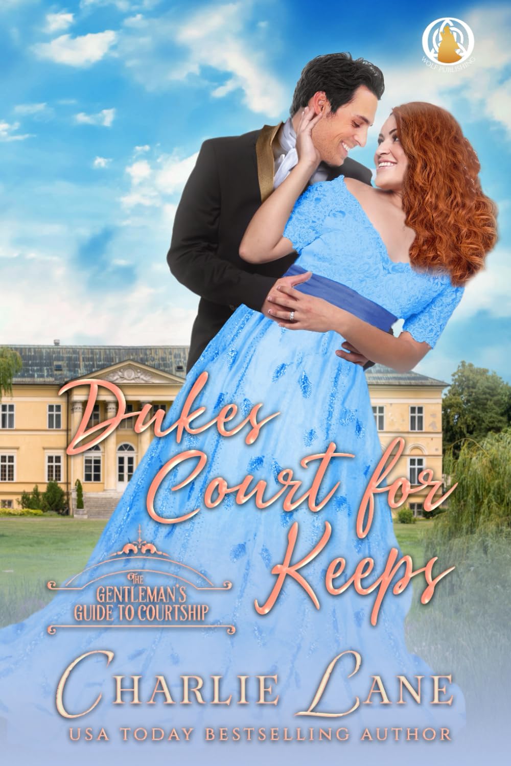 Dukes Court for Keeps: 6 (A Gentleman's Guide to Courtship)