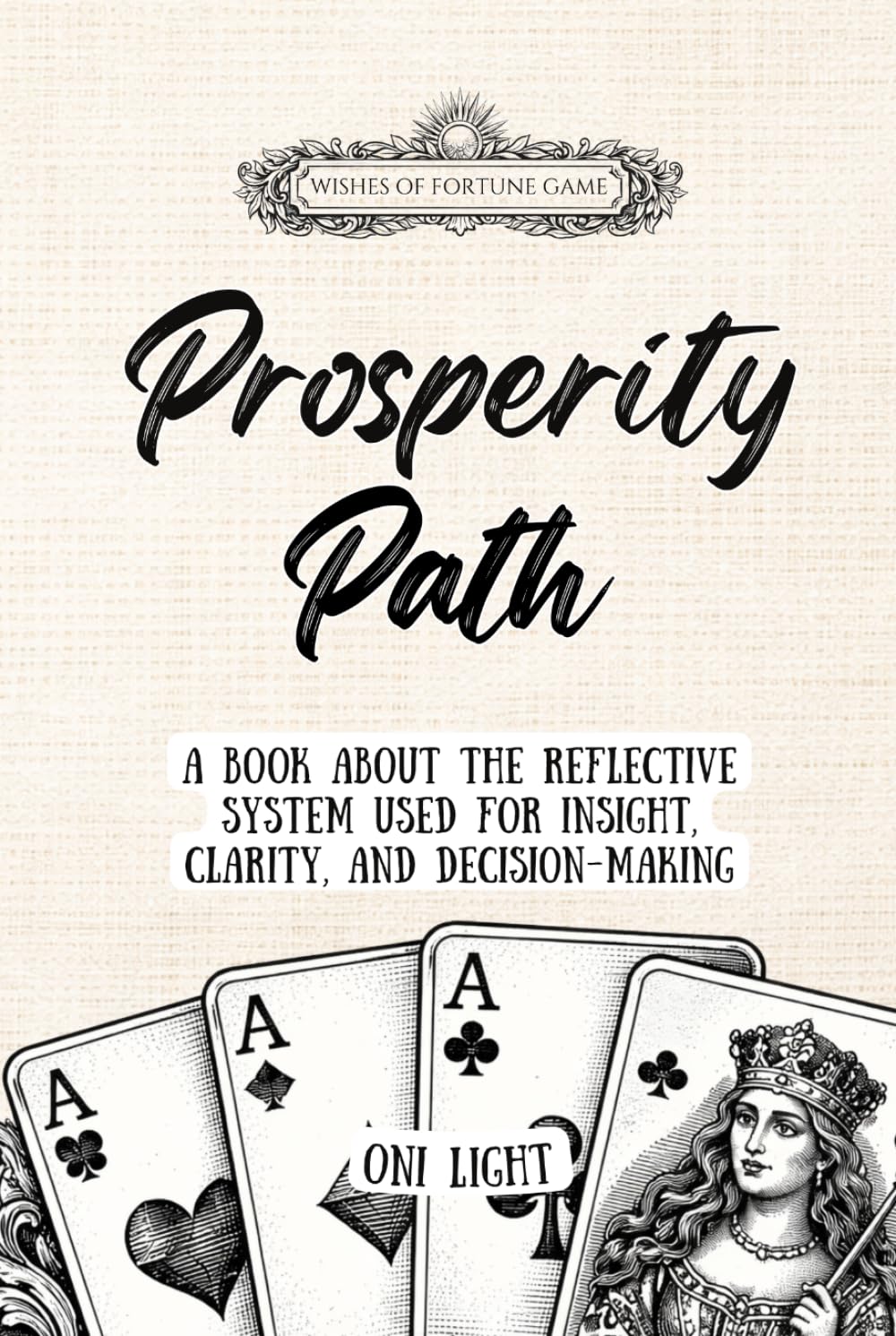 Prosperity Path, A Reflective System Used for Insight, Clarity, and Decision-Making, 6x9 Size
