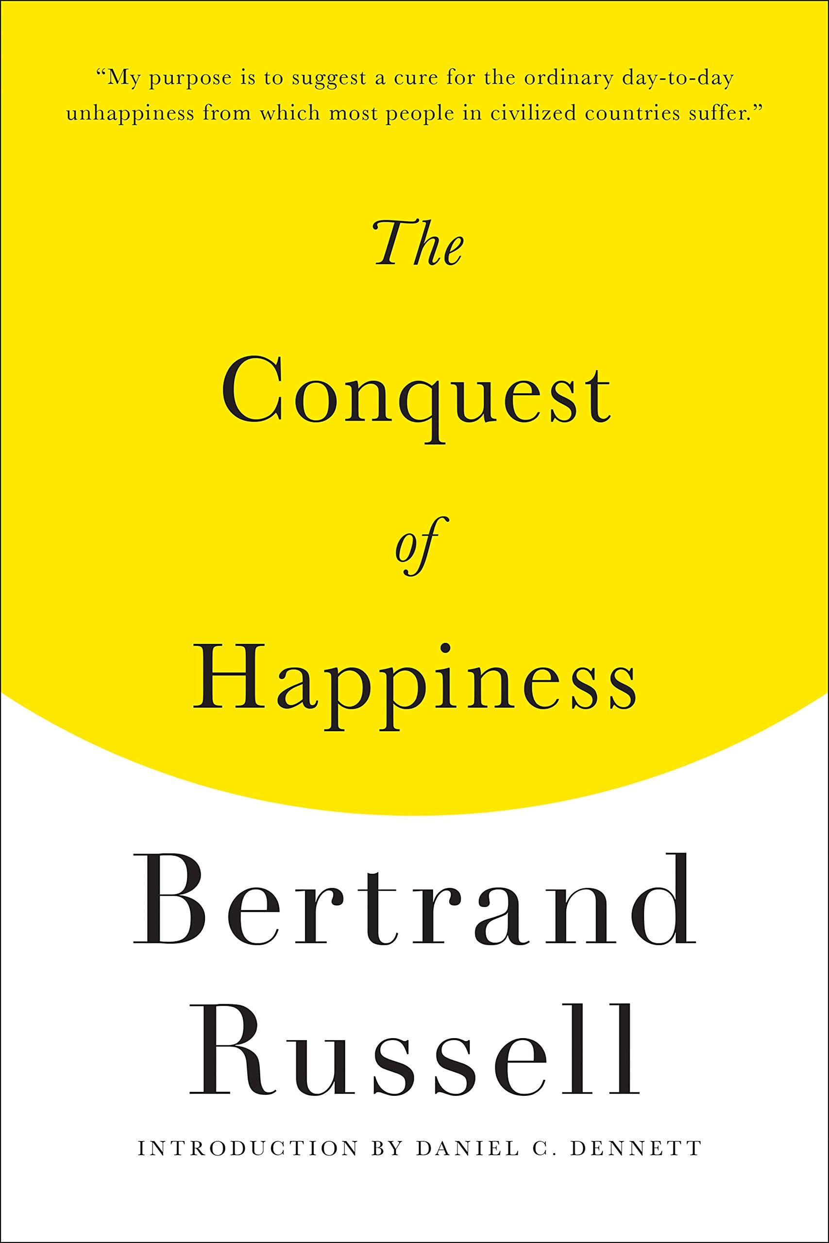 The Conquest of Happiness 1st Edition, Kindle Edition