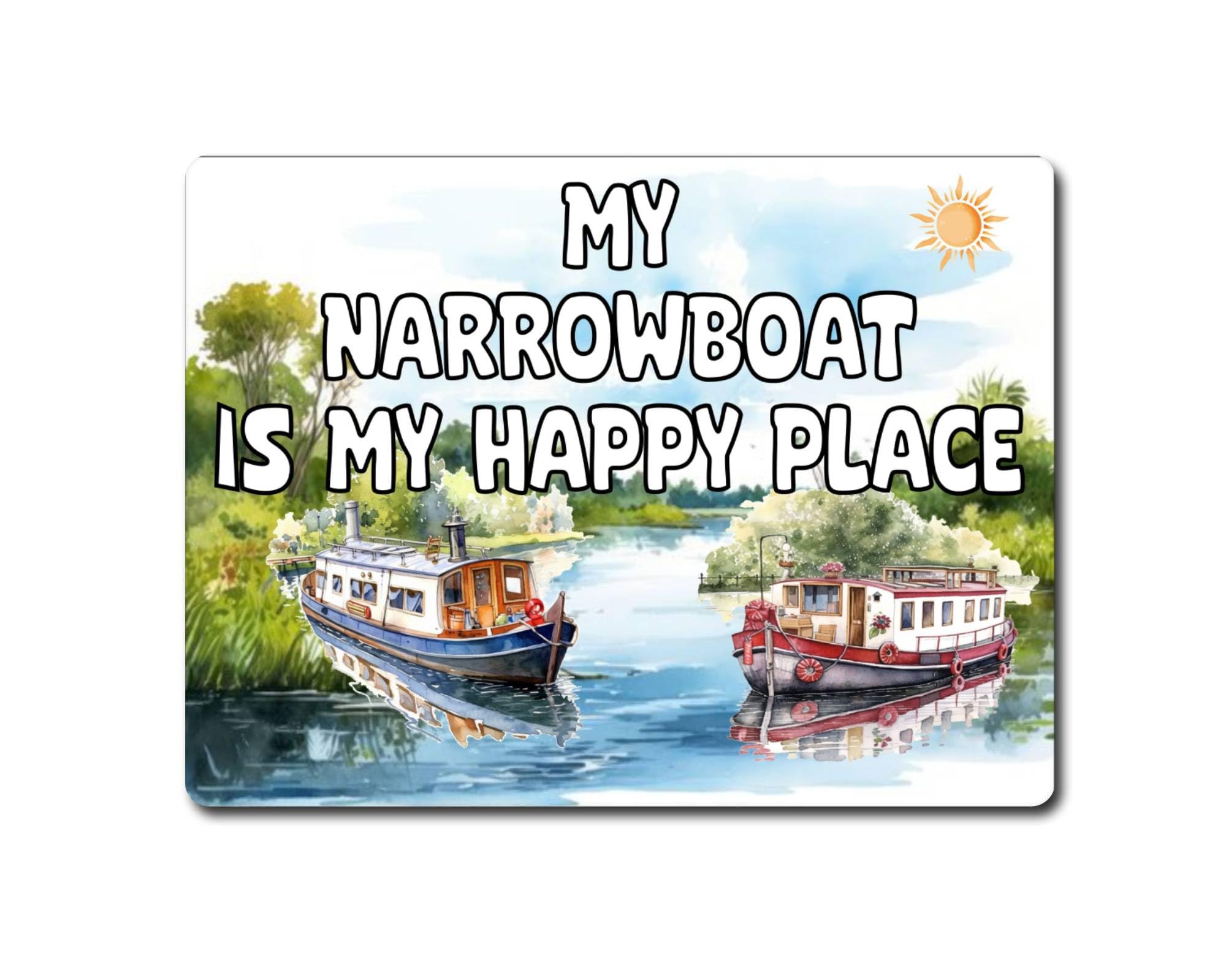 Decalarama Narrowboat Metal Sign Gift – My Narrowboat Is My Happy Place - Cute Fun Novelty Holiday Aluminium Present